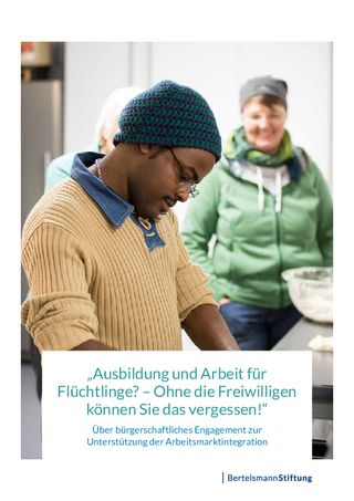 „Ausbildung und Arbeit für Flüchtlinge? – Ohne die Freiwilligen können Sie das vergessen!“ (08/2018)