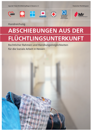 Handreichung: Abschiebungen aus der Flüchtlingsunterkunft (03/2021)