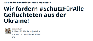 Petition #SchutzFürAlle Geflüchteten aus der Ukraine! Pamoja Afrika e.V. Köln & Deutsche Aidshilfe