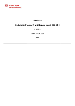 Richtlinie Bedarfe für Unterkunft und Heizung nach § 22 SGB II 50 05 022a (Stand: 17.04.2025)