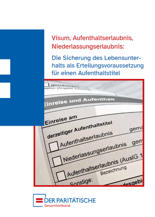 Arbeitshilfe: Die Sicherung des Lebensunterhalts als Erteilungsvoraussetzung für einen Aufenthaltstitel (01/2024)