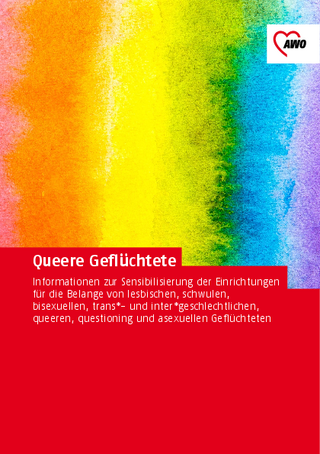 Queere Geflüchtete - Broschüre der AWO zur Sensibilisierung für die Belange von LSBTIQ*-Flüchtlingen (01/2022)
